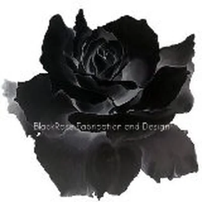 BlackRose Fabrication and Design